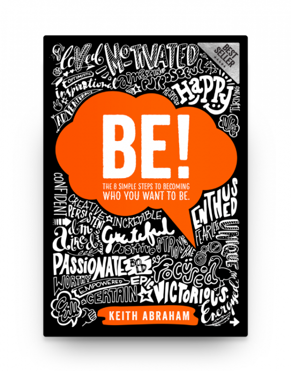 Be! By Keith Abraham