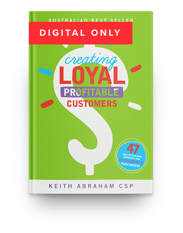 Creating Loyal Profitable Customers