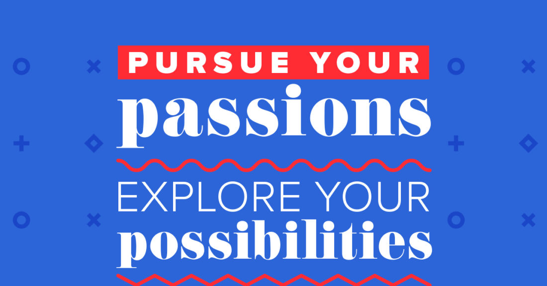 Pursue Your Passion Blue