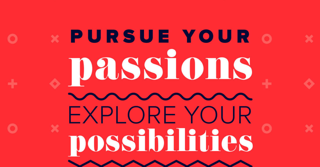 Pursue Your Passion Red