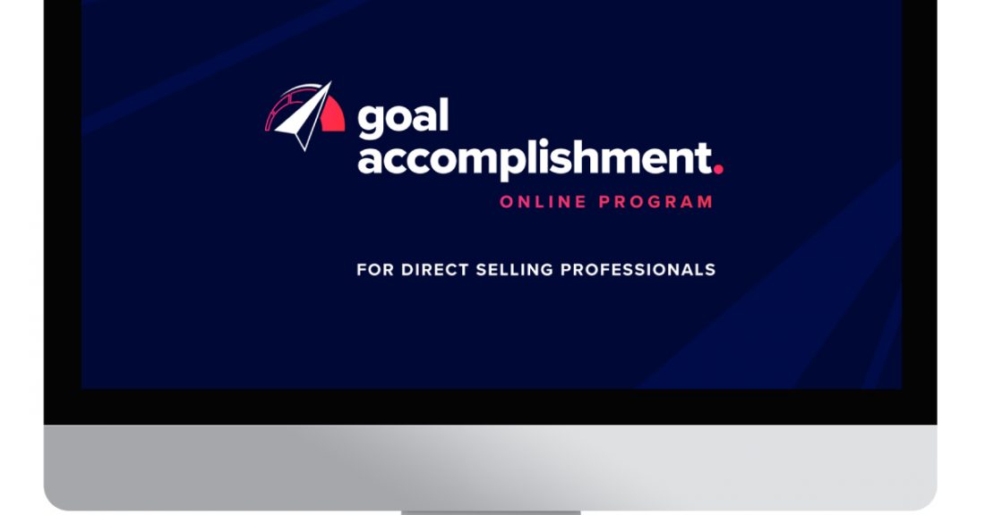 GOAL ACCOMPLISHMENT ONLINE PROGRAM FOR DIRECT SELLING PROFESSIONALS