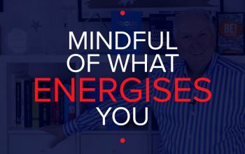 WHAT ENERGISES YOU?